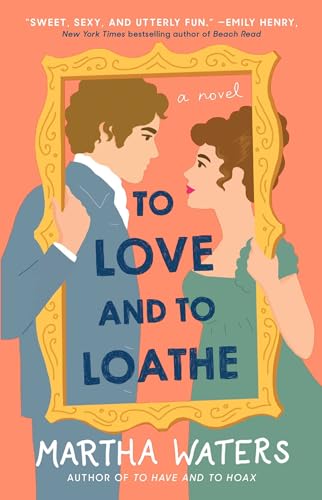 To Love and to Loathe - Paperback