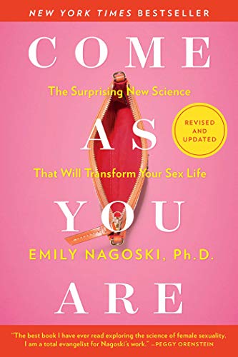 Come as You Are: Revised and Updated: The Surprising New Science That Will Transform Your Sex Life - Paperback