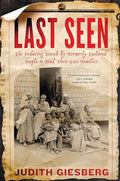 Last Seen: The Enduring Search by Formerly Enslaved People to Find Their Lost Families - Hardcover