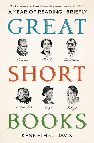 Great Short Books: A Year of Reading -- Briefly - Paperback