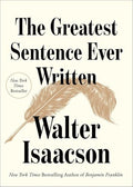 The Greatest Sentence Ever Written - Hardcover
