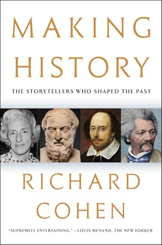 Making History: The Storytellers Who Shaped the Past - Paperback