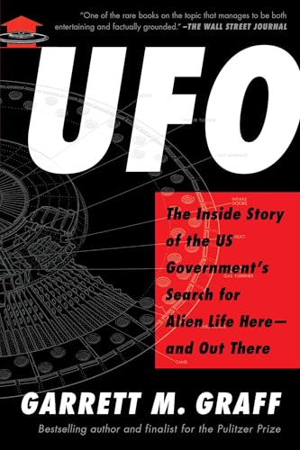 UFO: The Inside Story of the Us Government's Search for Alien Life Here--And Out There - Paperback