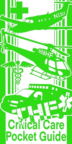 The Critical Care Pocket Guide - Spiral