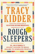 Rough Sleepers: Dr. Jim O'Connell's Urgent Mission to Bring Healing to Homeless People - Paperback