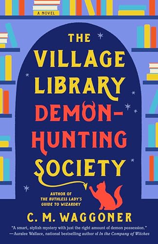 The Village Library Demon-Hunting Society - Paperback