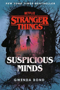 Stranger Things: Suspicious Minds: The First Official Stranger Things Novel - Paperback