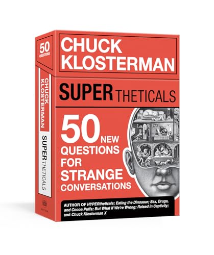 Supertheticals: 50 New Hyperthetical Questions for More Strange Conversations - Board Games