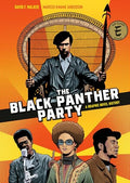 The Black Panther Party: A Graphic Novel History - Paperback