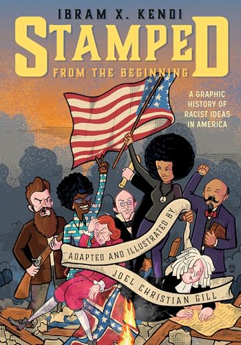 Stamped from the Beginning: A Graphic History of Racist Ideas in America - Paperback