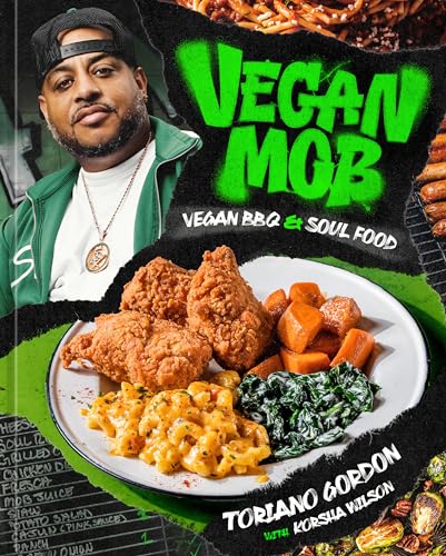 Vegan Mob: Vegan BBQ and Soul Food [A Plant-Based Cookbook] - Hardcover