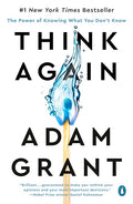Think Again: The Power of Knowing What You Don't Know - Paperback