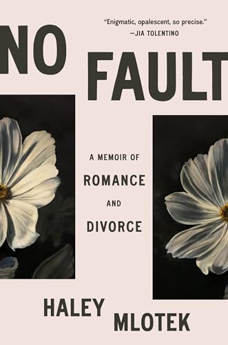 No Fault: A Memoir of Romance and Divorce - Hardcover