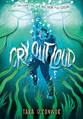 Cry Out Loud: (A Graphic Novel) - Paperback