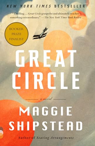 Great Circle: A Read with Jenna Pick: A Novel (Man Booker Prize Finalist) - Paperback