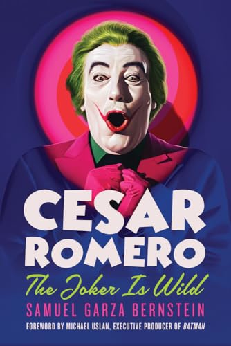 Cesar Romero: The Joker Is Wild - Hardcover