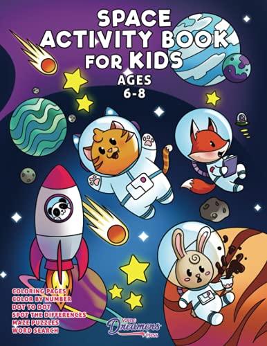 Space Activity Book for Kids Ages 6-8: Space Coloring Book, Dot to Dot, Maze Book, Kid Games, and Kids Activities - Paperback