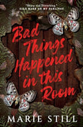 Bad Things Happened in This Room - Paperback
