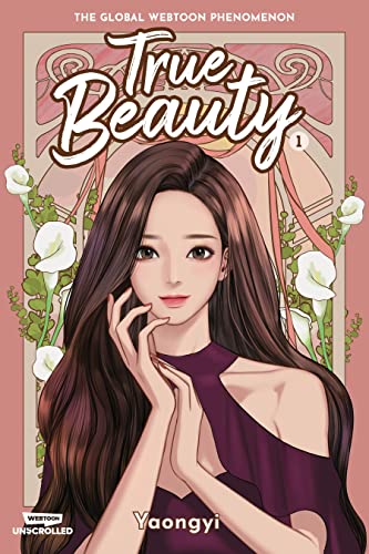 True Beauty, Vol. 1: A Webtoon Unscrolled Graphic Novel - Hardcover
