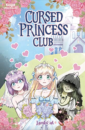Cursed Princess Club, Vol. 1: A Webtoon Unscrolled Graphic Novel - Hardcover