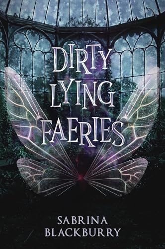 Dirty Lying Faeries - Paperback