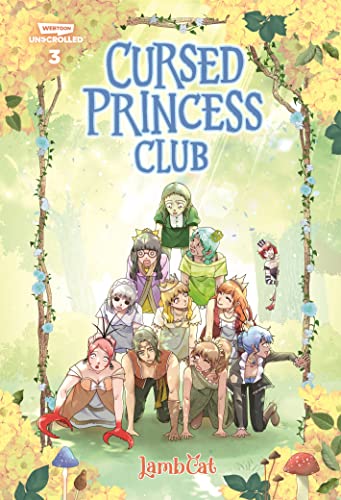 Cursed Princess Club, Vol. 3: A Webtoon Unscrolled Graphic Novel - Hardcover