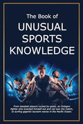The Book of Unusual Sports Knowledge - Paperback