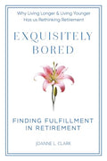 Exquisitely Bored - Paperback