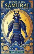 The Way of the Samurai - Hardcover