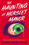 The Haunting at Morsley Manor - Paperback