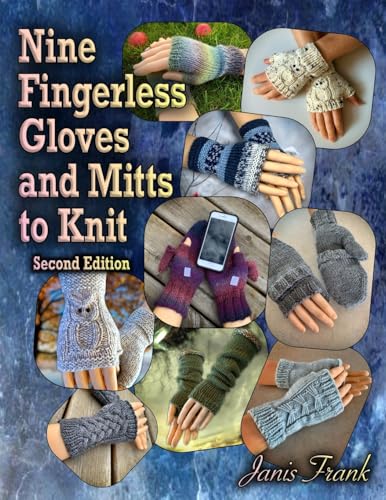 Nine Fingerless Gloves and Mitts to Knit - Paperback