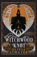 The Witchwood Knot - Paperback