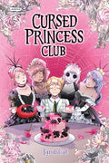 Cursed Princess Club, Vol. 4: A Webtoon Unscrolled Graphic Novel - Hardcover
