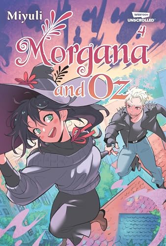 Morgana and Oz, Vol. 4: A Webtoon Unscrolled Graphic Novel - Paperback