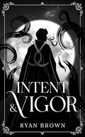Intent & Vigor - Paperback