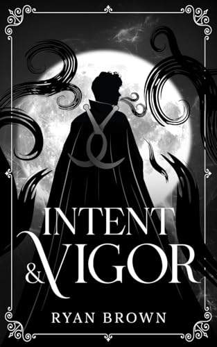 Intent & Vigor - Paperback