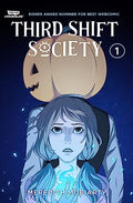 Third Shift Society Volume One: A Webtoon Unscrolled Graphic Novel - Paperback
