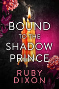 Bound to the Shadow Prince - Paperback