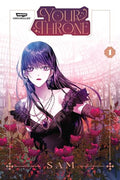 Your Throne, Vol. 1: A Webtoon Unscrolled Graphic Novel - Paperback