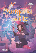 Morgana and Oz, Vol. 2: A Webtoon Unscrolled Graphic Novel - Paperback