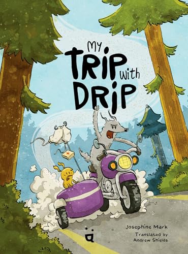 My Trip with Drip: A Graphic Novel - Hardcover
