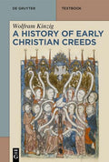 A History of Early Christian Creeds - Paperback