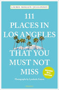 111 Places in Los Angeles That You Must Not Miss - Paperback