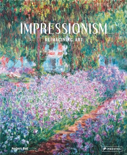 Impressionism: Reimagining Art - Hardcover