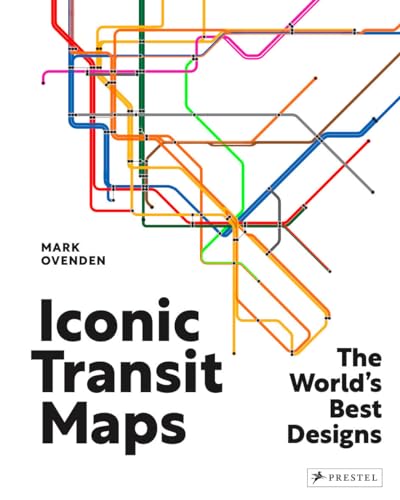 Iconic Transit Maps: The World's Best Designs - Hardcover