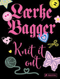 Knit It Out: 12 Knitting Patterns with More Than 30 Variations - Hardcover