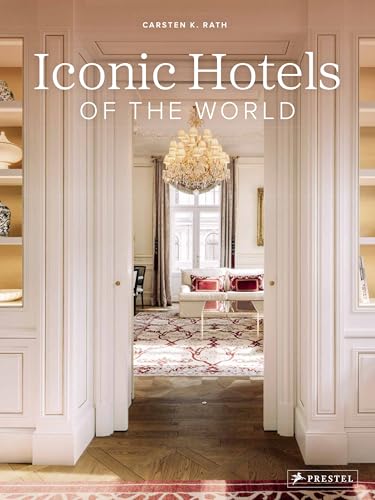 Iconic Hotels of the World - Hardcover