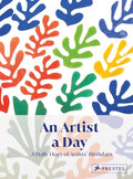 An Artist a Day: A Daily Diary of Artists' Birthdays - Hardcover