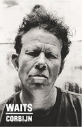 Waits/Corbijn - Hardcover
