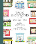 Paris Shopfronts: Illustrations of the City's Best-Loved Boutiques, Brasseries, Bars, and More - Hardcover